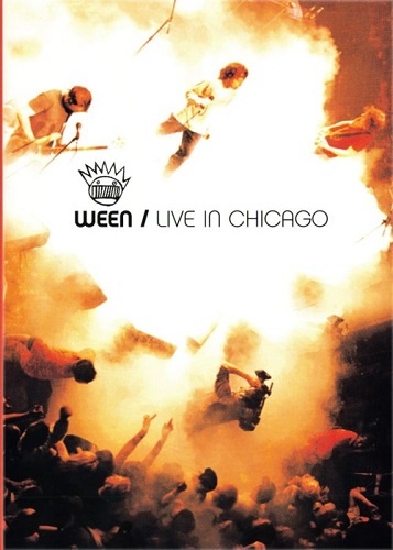 Ween - Live in Chicago (2004)
