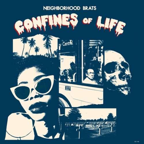Neighborhood Brats - Confines of Life (2021)