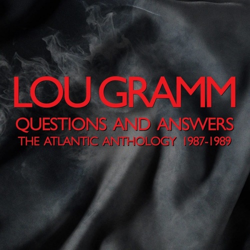 Lou Gramm Questions and Answers (The Atlantic Anthology 1987-1989) (2021)