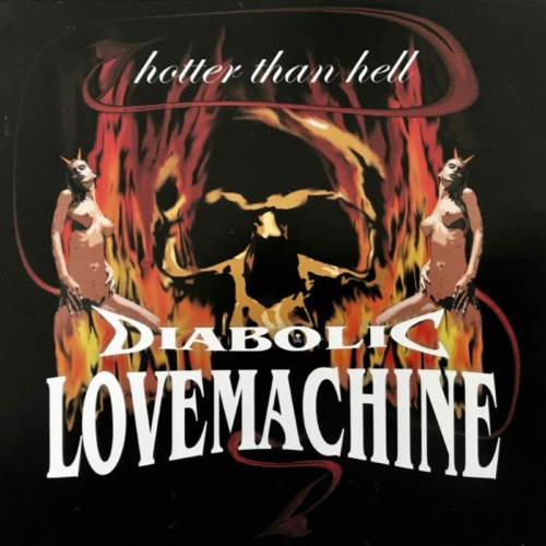 Diabolic Lovemachine - Hotter Than Hell (2021)
