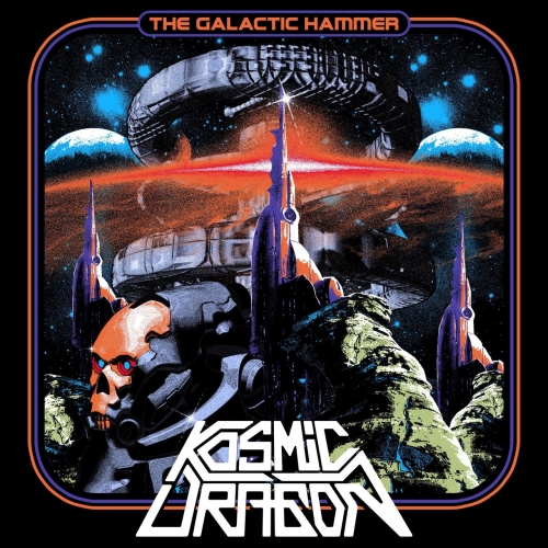 Kosmic Dragon - The Galactic Hammer (2021)
