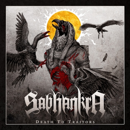 Sabhankra - Death to Traitors (2021)