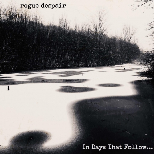 Rogue Despair - In Days That Follow (2021)