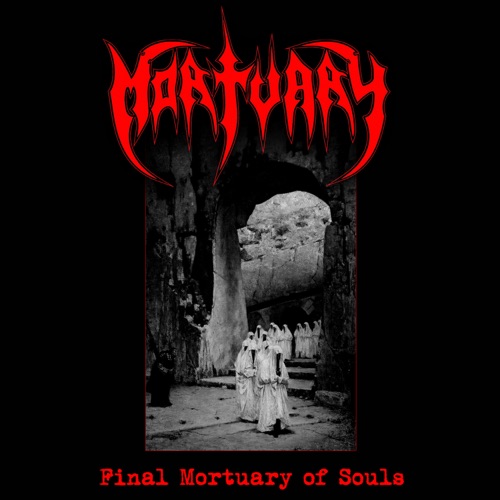 Mortuary - Final Mortuary of Souls (2021)