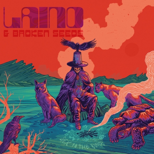Laino & Broken Seeds - Sick to the Bone (2021)