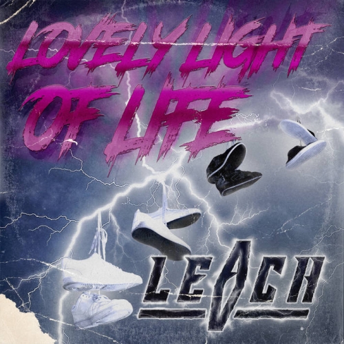 Leach - Lovely Light of Life (2021)