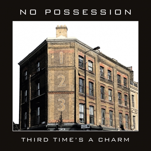 No Possession - Third Time's a Charm (2021)