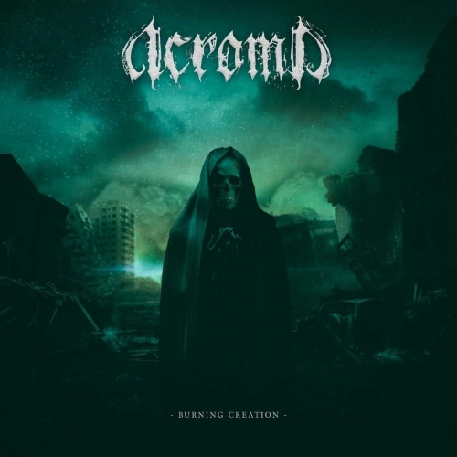 Acroma - Burning creation (2021)