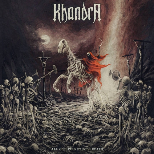 Khandra - All Occupied by Sole Death (2021)