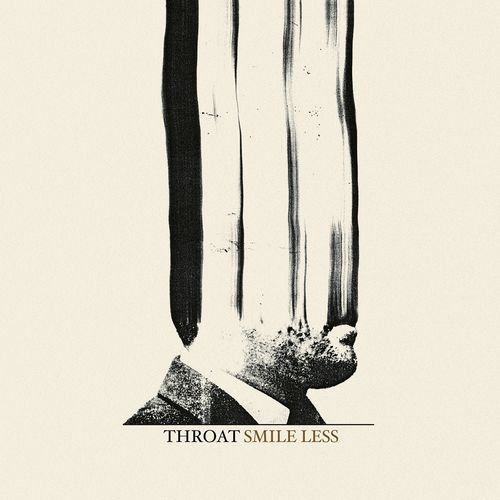 Throat - Smile Less (2021)