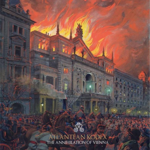 Atlantean Kodex - The Annihilation of Vienna (2021)