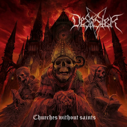 Desaster - Churches Without Saints (2021)