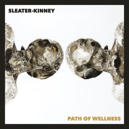 Sleater-Kinney - Path of Wellness (2021)