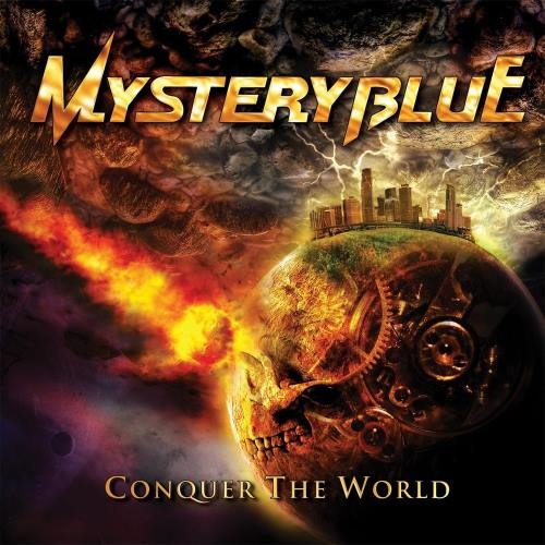 Mystery Blue - Соnquеr Тhе Wоrld (2012)