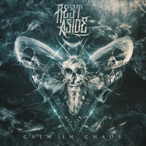 Rest Aside - Calm In Chaos (EP) (2021)