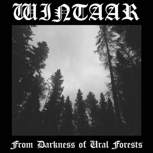 Wintaar - From Darkness of Ural Forests (2021)