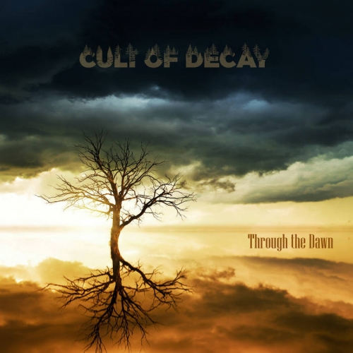 Cult of Decay - Through the Dawn (2021)