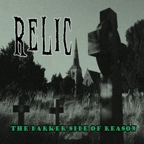 Relic - The Darker Side of Reason (2021)