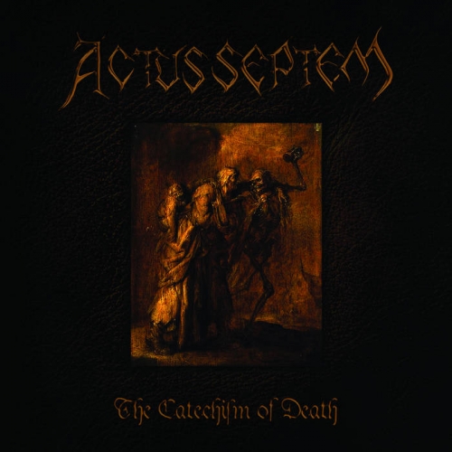 Actus Septem - The Catechism of Death (2021)