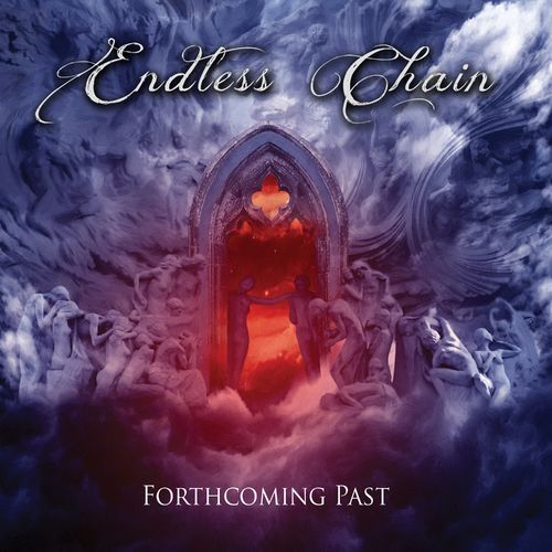 Endless Chain - Forthcoming Past (2021)