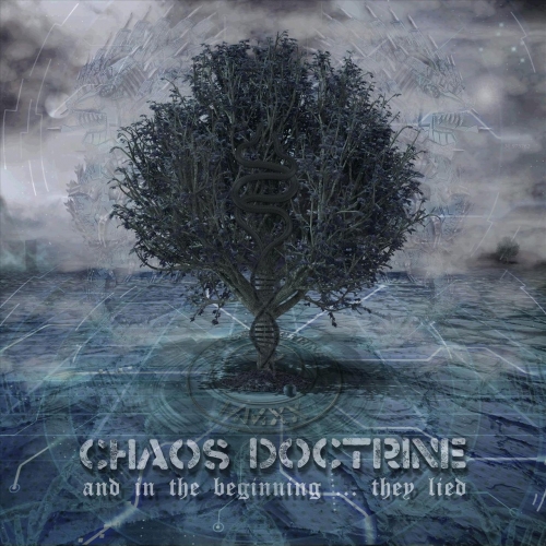 Chaos Doctrine - And in the Beginning... They Lied (2021)