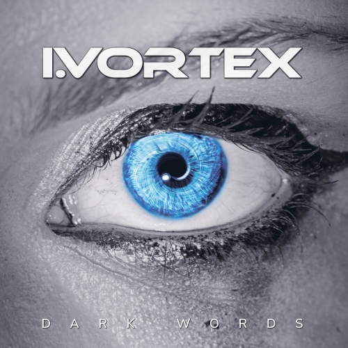I.Vortex - Dark Words (2021)