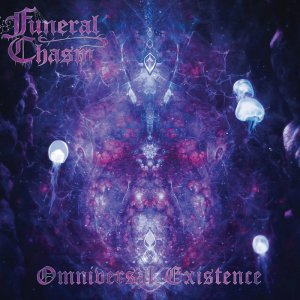 Funeral Chasm - Omniversal Existence (2021)