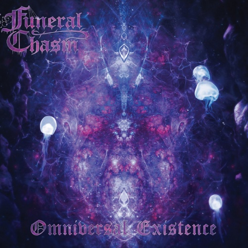 Funeral Chasm - Omniversal Existence (2021)