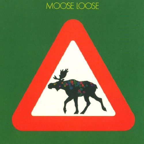 Moose Loose - Elgen Er Los [Reissue 2021] (1974)