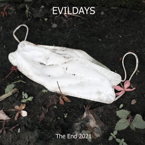 Evildays - The End 2021 (2021)