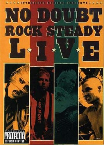 No Doubt - Rock Steady LIVE (2003)