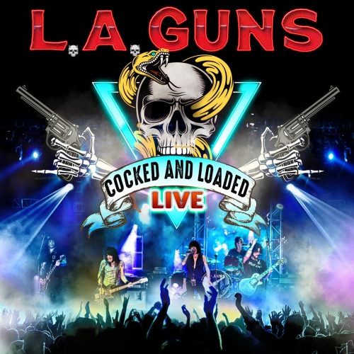 L.A. Guns - Cocked & Loaded Live (2021)