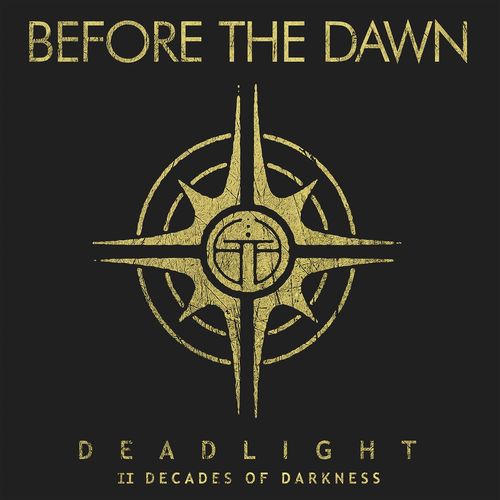 Before the Dawn - Deadlight - II Decades of Darkness (2021)