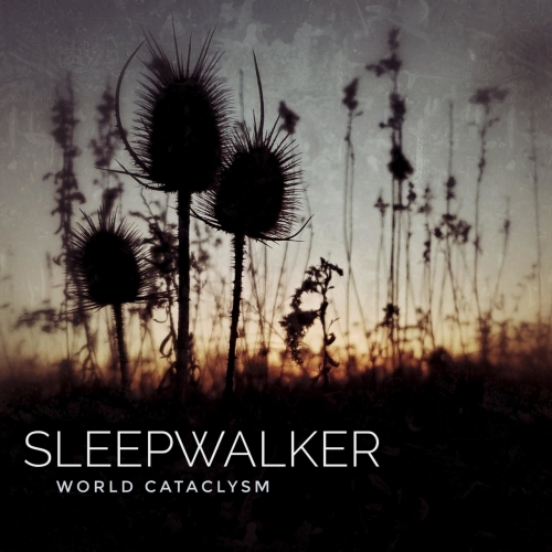 Sleepwalker - World Cataclysm (2021)