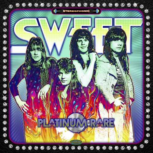 The Sweet - Platinum Rare (Reissue) (2021)