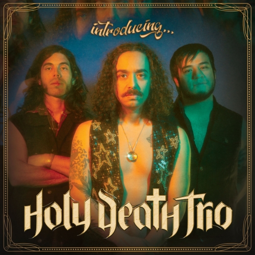 Holy Death Trio - Introducing... (2021)