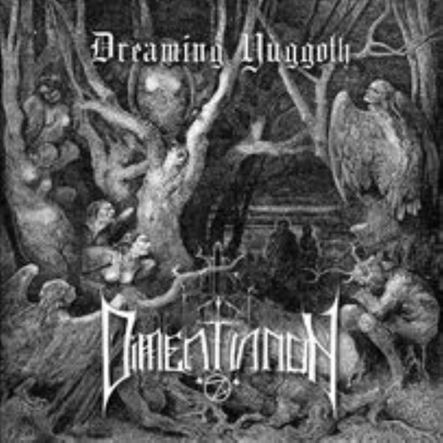 Dimentianon - Dreaming Yuggoth (2021)