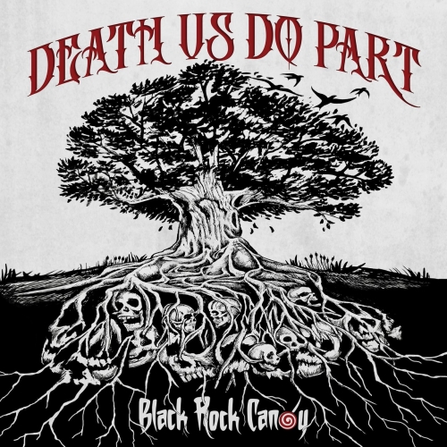 Black Rock Candy - Death Us Do Part (2021)