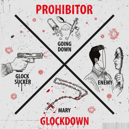Prohibitor - Glockdown (2021)