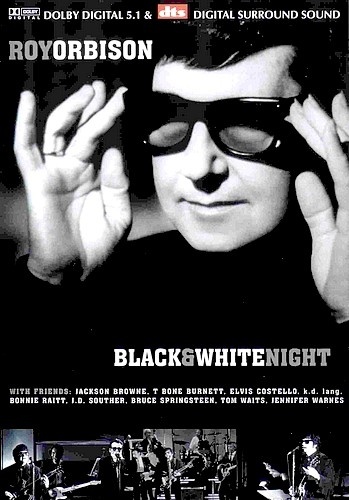 Roy Orbison And Friends - Black and White Night (1988)
