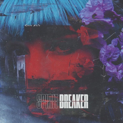 Spirit Breaker - Cura Nata (2021)