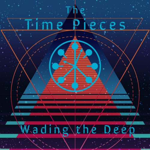 The Time Pieces - Wading The Deep (2021)