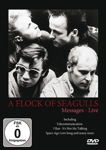 A Flock Of Seagulls - Messages - Live (2010)