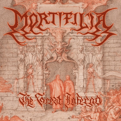 Mortifilia - The Great Inferno (2021)