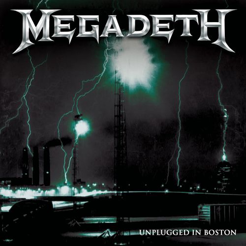 Megadeth - Unplugged in Boston (Live 2001) (2021)