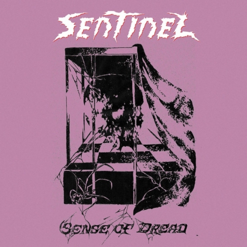 Sentinel - Sense of Dread (2021)