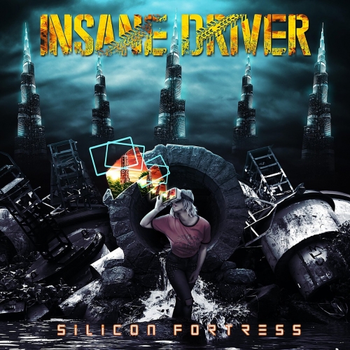 Insane Driver - Silicon Fortress (2021)