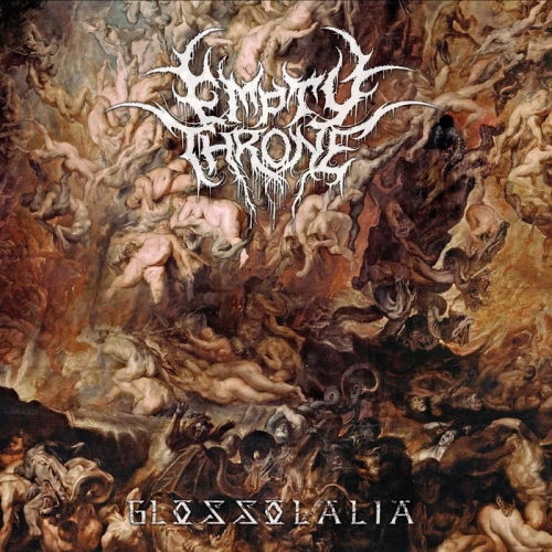 Empty Throne - Glossolalia (2021)