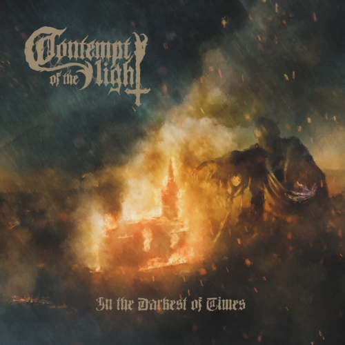 Contempt of the Light - In the Darkest of Times (2021)