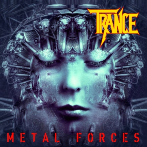 Trance - Metal Forces (2021)